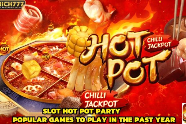 Slot Hot Pot Party